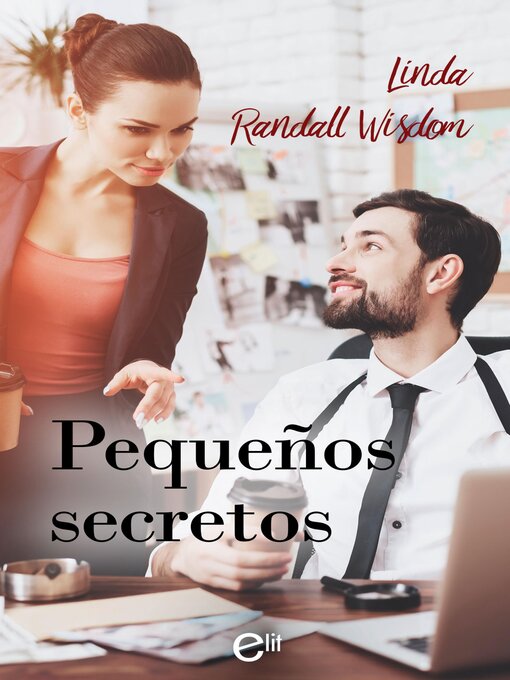 Title details for Pequeños secretos by Linda Randall Wisdom - Available